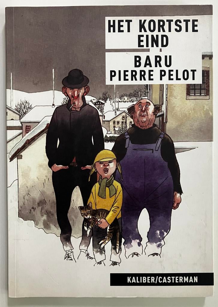 Het kortste eind - Baru Pierre Pelot, Enlèvement ou Envoi, P. Belot; B. Baru