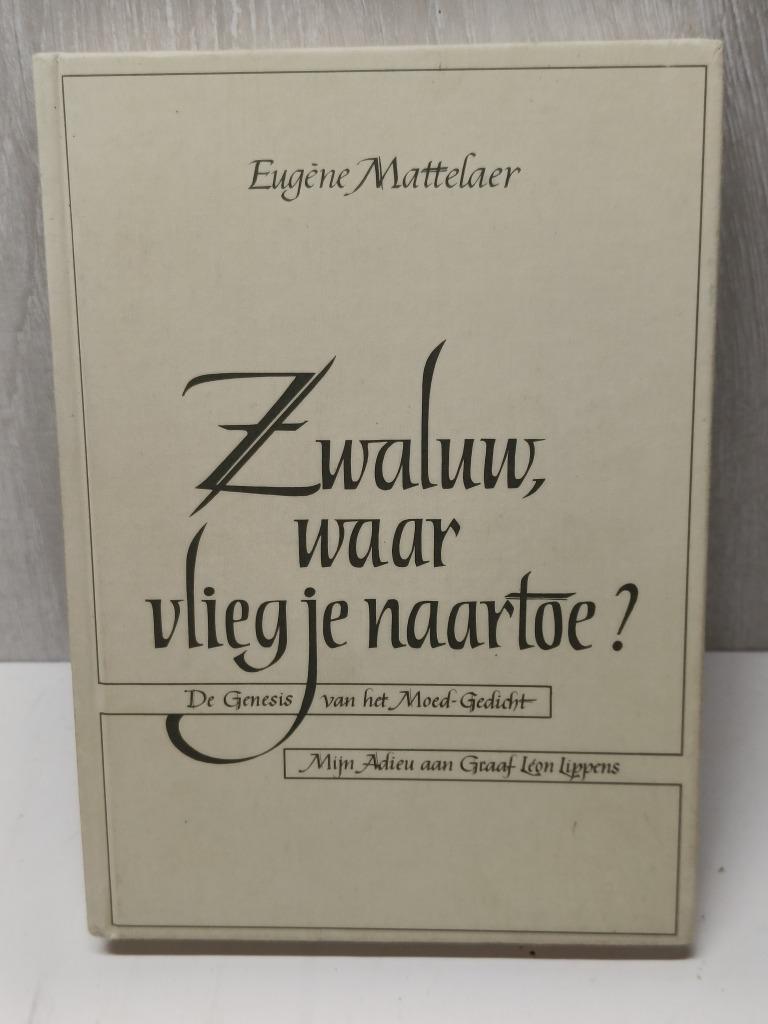 Zwaluw waar vlieg je naartoe eugène mattelaer, Enlèvement ou Envoi, Utilisé