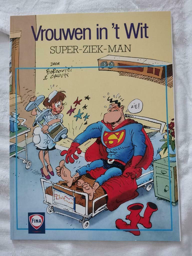 Vrouwen in 't wit - Super-ziek-man - Reclame FINA, Une BD, Enlèvement ou Envoi, Neuf