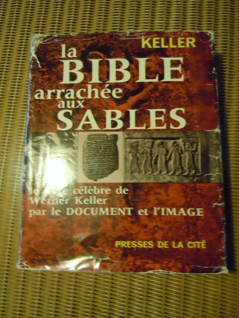 Le bible arrachée aux sables - Keller, Boeken, Ophalen of Verzenden