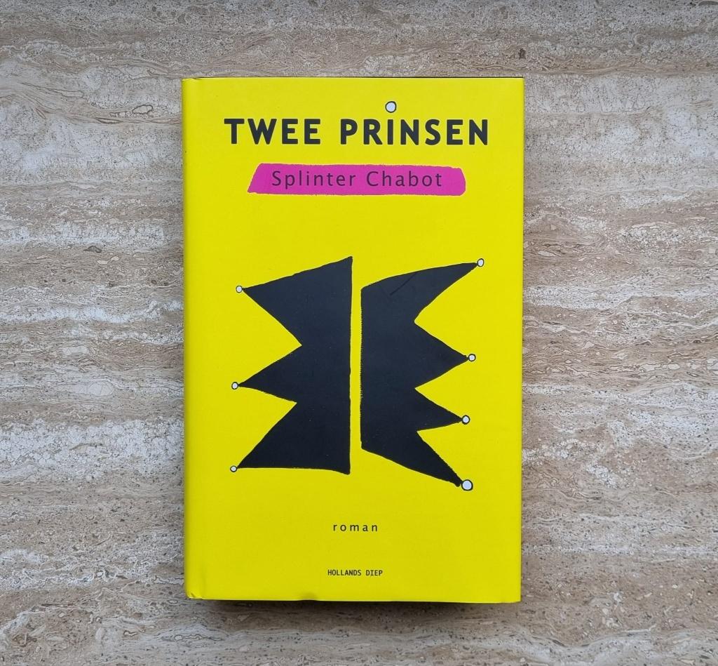 Twee prinsen, roman van Splinter Chabot, Livres, Romans, Neuf, Pays-Bas, Envoi