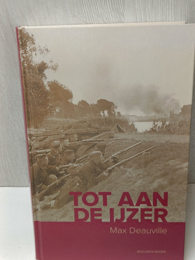 tot aan de ijzer max deauville hardcover, Ophalen of Verzenden, Zo goed als nieuw