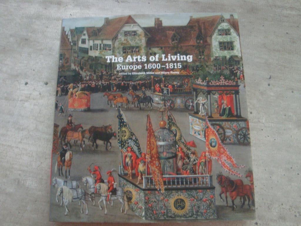 THE ARTS OF LIVING-EUROPE 1600-1815, Enlèvement ou Envoi, Utilisé
