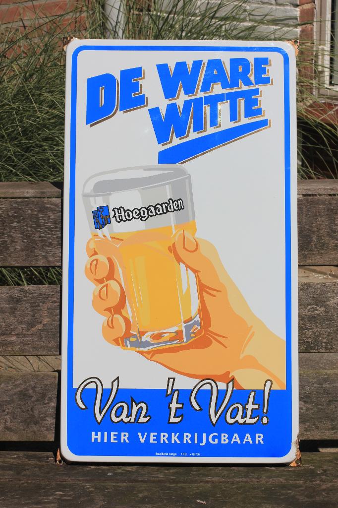 emaille bord DE WARE WITTE VAN HOEGAARDEN, Verzamelen, Ophalen of Verzenden
