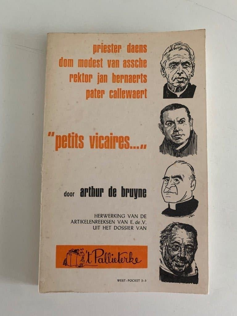 Petits vicaires. ... Arthur de Bruyne, Enlèvement ou Envoi, Utilisé