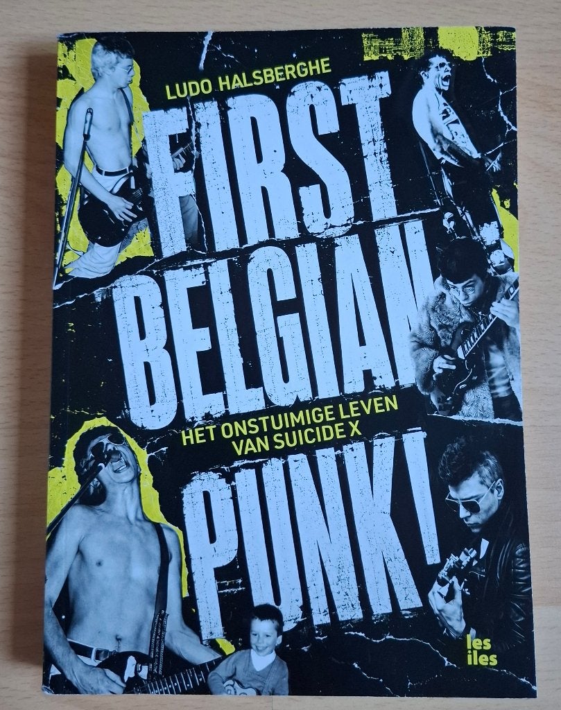 First Belgian Punk! – het onstuimige leven van Suïcide X, Boeken, Ophalen of Verzenden, Zo goed als nieuw, Artiest, Ludo Halsberghe