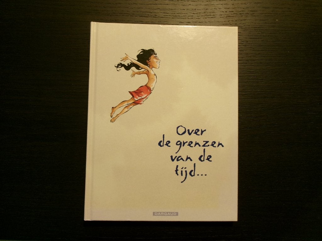 Over de grenzen van de tijd  -Olivier Pont-, Boeken, Stripverhalen, Ophalen of Verzenden
