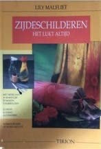 Zijdeschilderen, het lukt altijd, Lily Malfliet, Ophalen of Verzenden