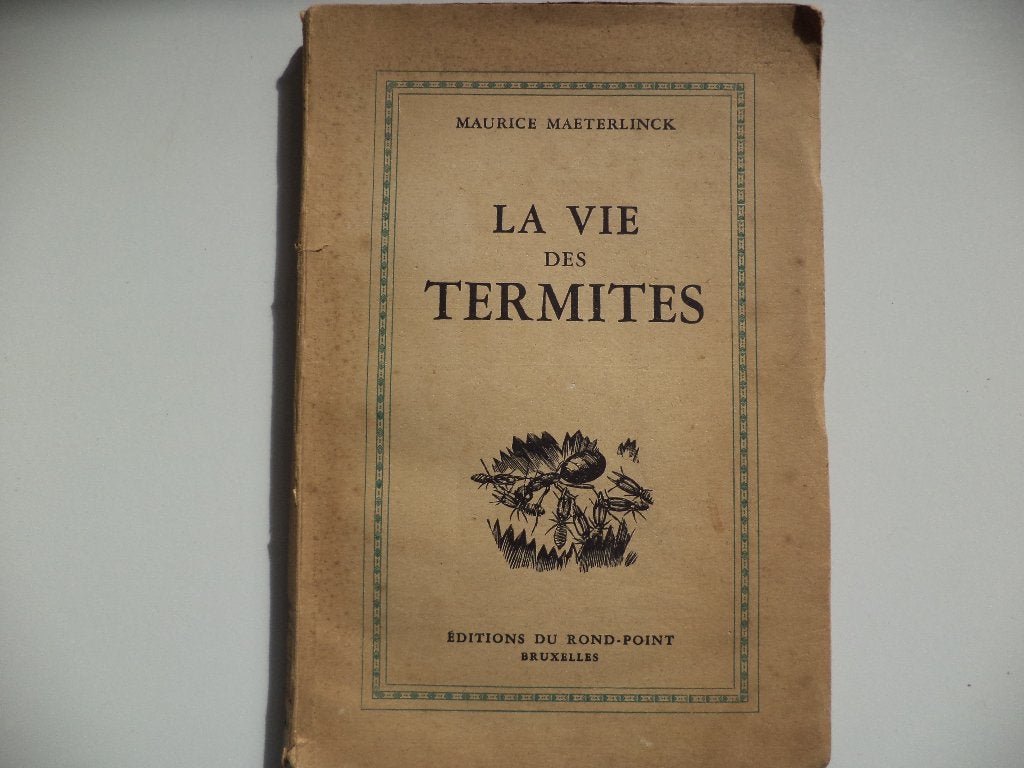 1943 Maurice Maeterlinck (Nobelprijs) La Vie des Termites, Ophalen of Verzenden