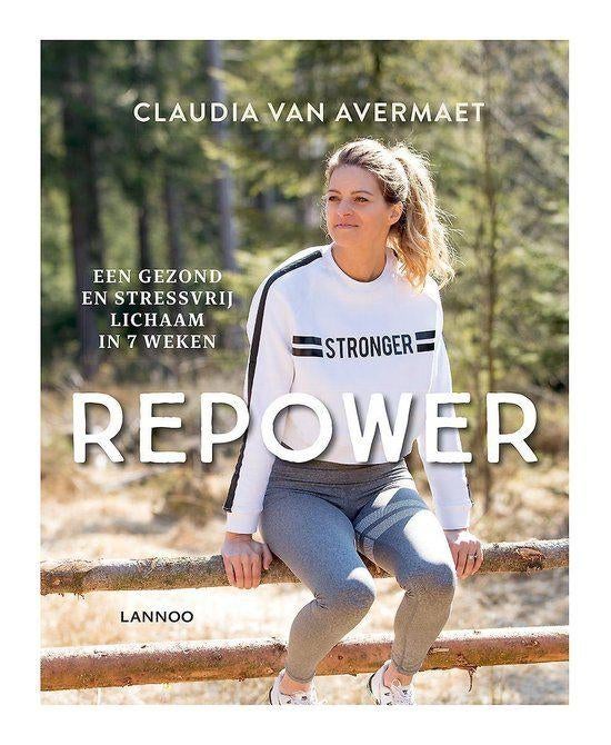 Claudia Van Avermaet - Repower, Boeken, Gezondheid, Dieet en Voeding, Ophalen of Verzenden, Zo goed als nieuw, Dieet en Voeding