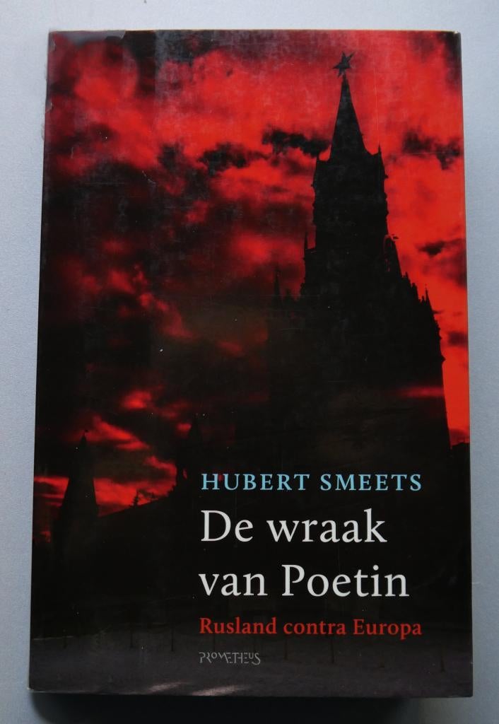 De wraak van Poetin Rusland contra Europa, Boeken, Ophalen of Verzenden, Nieuw, Europa