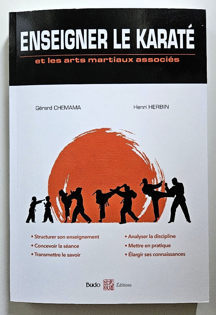 Enseigner le karaté et les arts martiaux associés, Boeken, Ophalen, Vechtsport, Zo goed als nieuw, Gérard Chemama