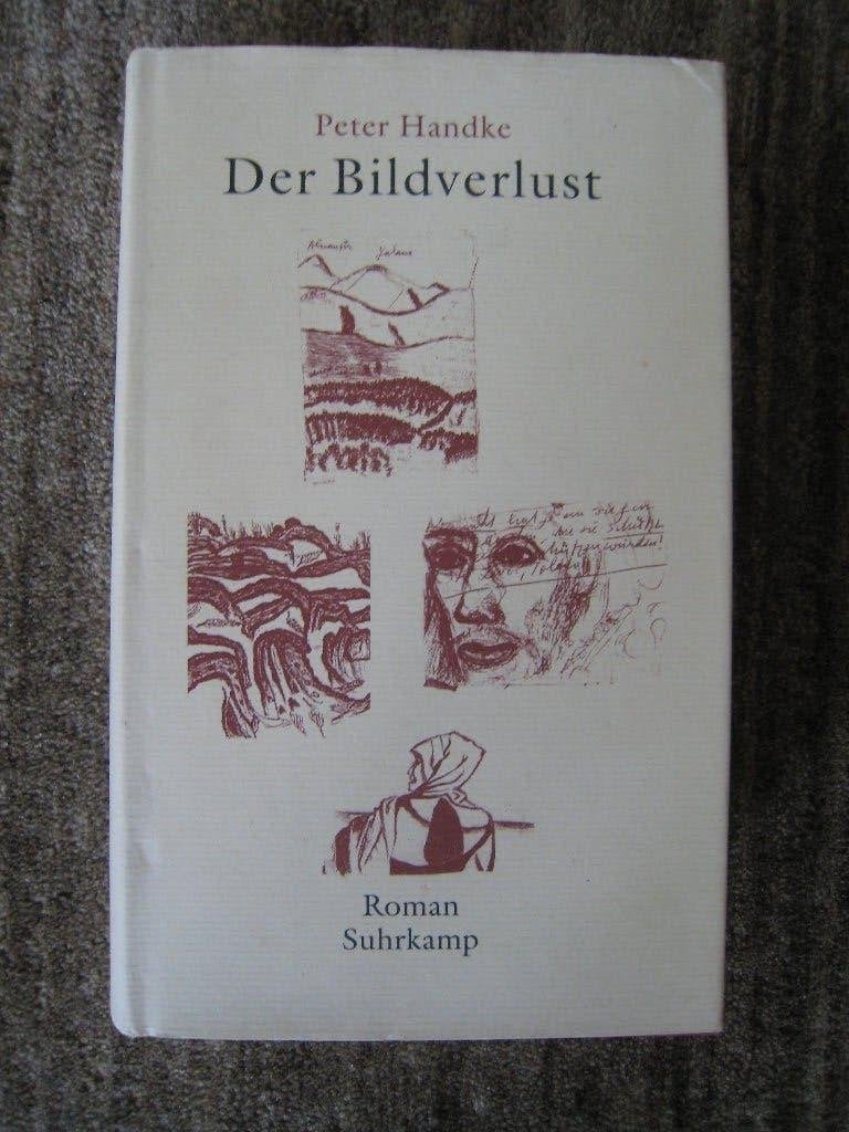 P.  Handke: Der Bildverlust, Enlèvement, Comme neuf