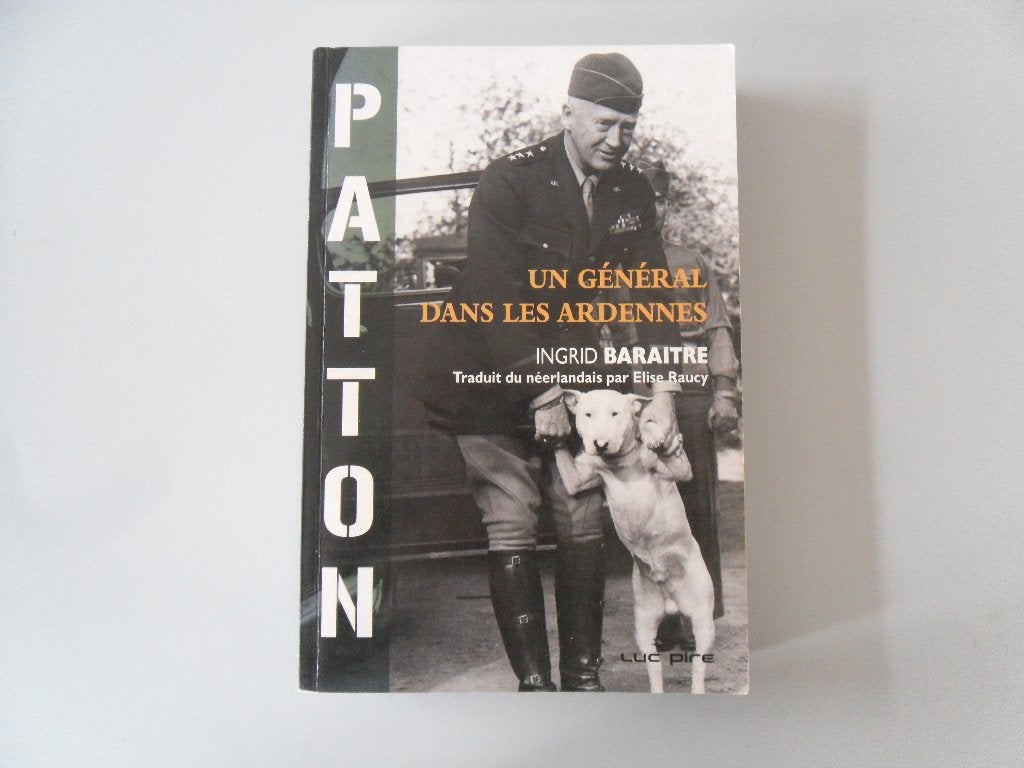 Patton - Un Général dans les Ardennes, Ingrid BARAITRE, Enlèvement ou Envoi, Deuxième Guerre mondiale, Utilisé