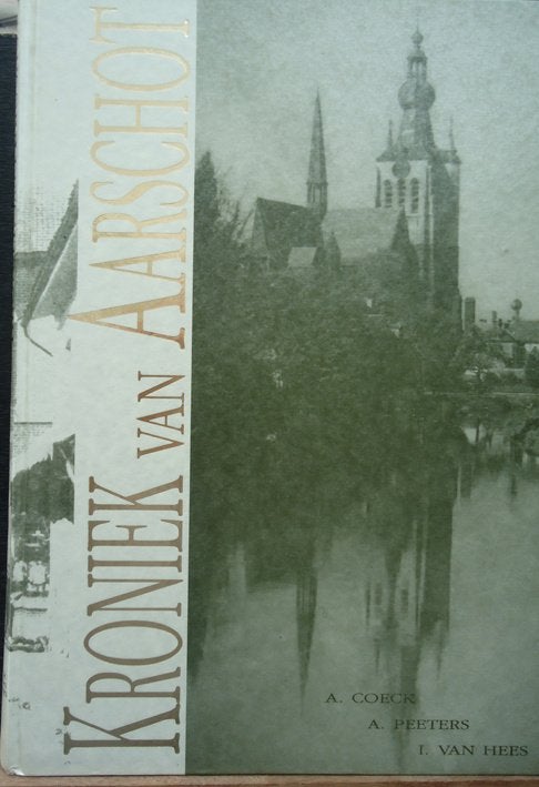 Kroniek van Aarschot 1792-1940, Ophalen of Verzenden