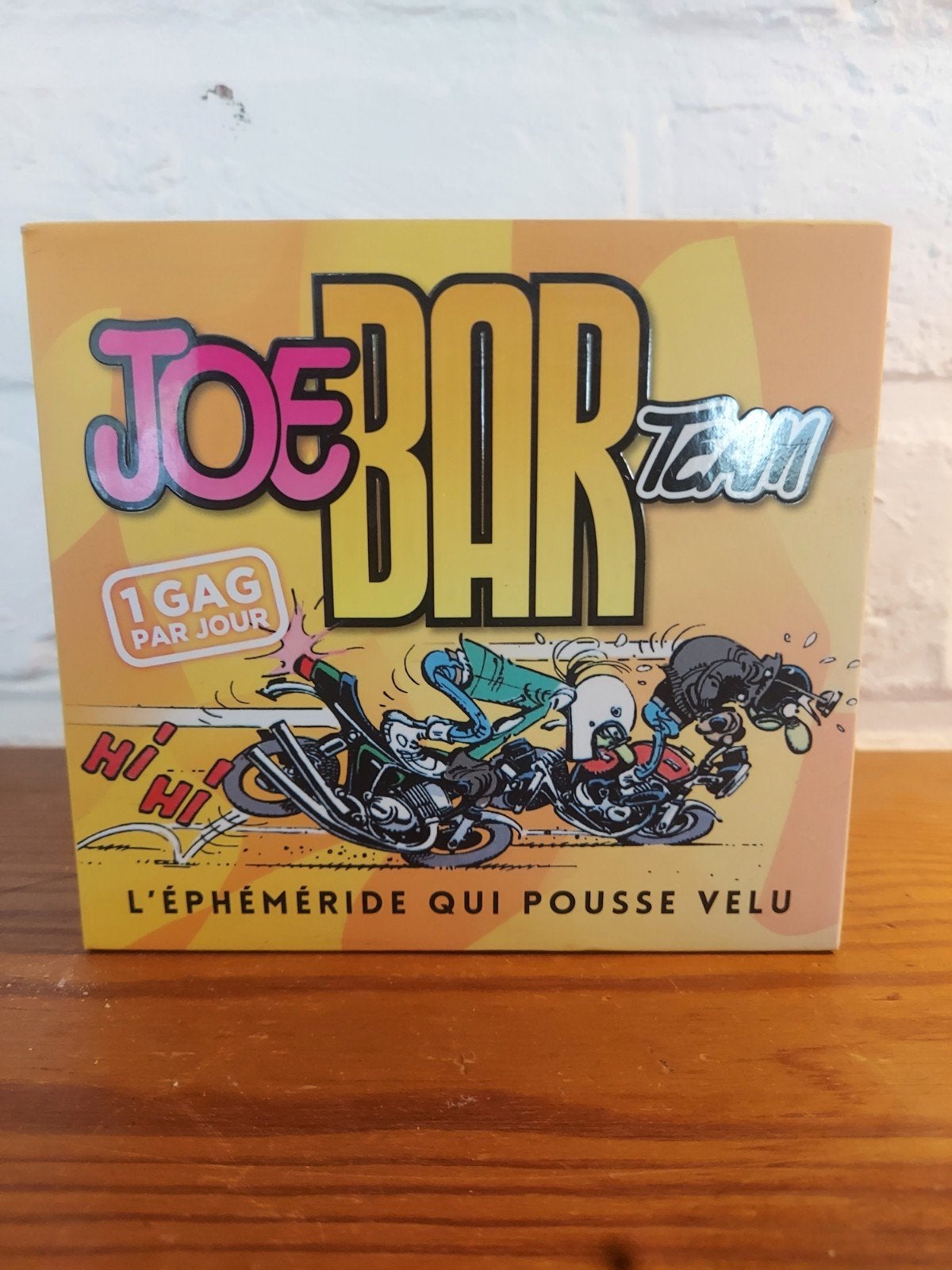 Éphéméride Joe Bar Team (1 gag/jour), Collections, Enlèvement