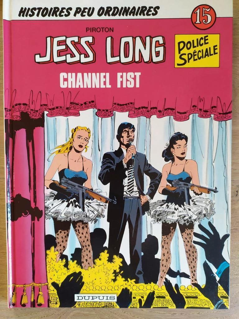Jess Long 15 Channel fist Piroton EO TBE, Livres, Une BD, Enlèvement ou Envoi, Comme neuf