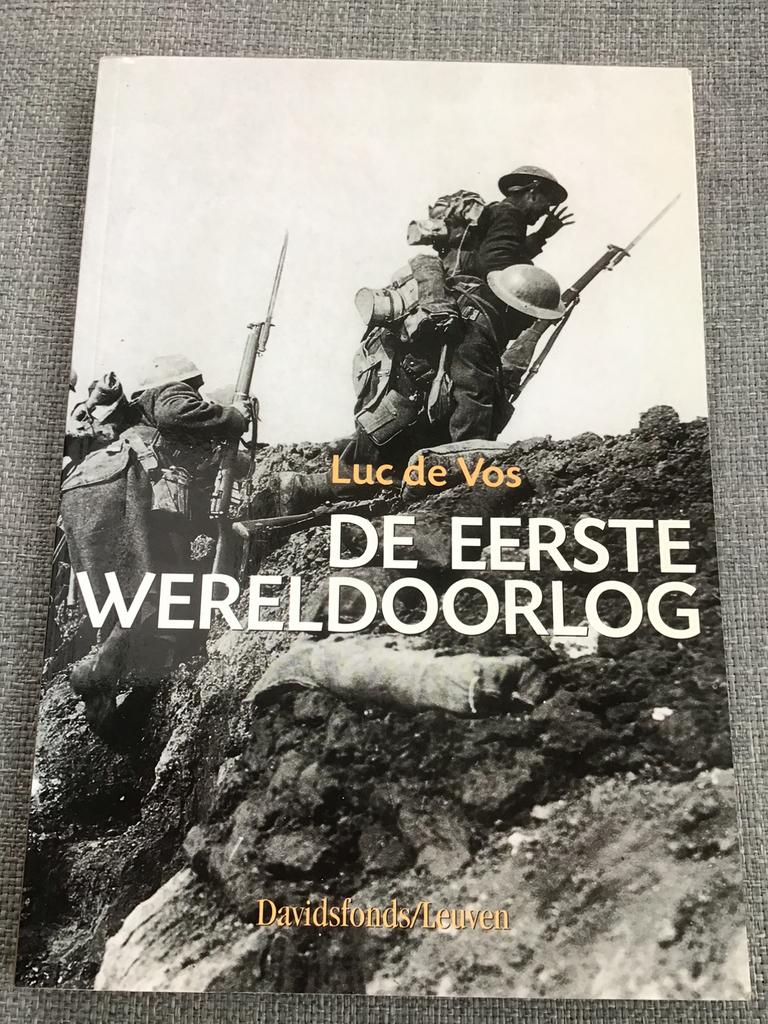 De eerste wereldoorlog/ Luc de Vos, Enlèvement ou Envoi, Utilisé, L. de Vos