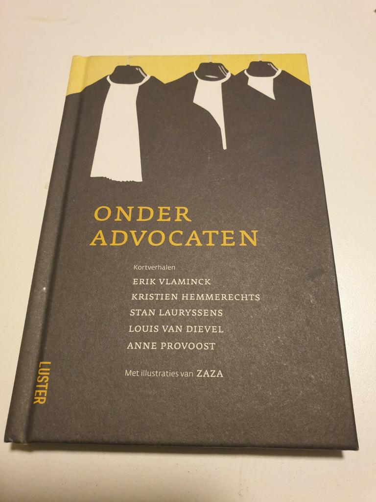 Onder advocaten 5 kortverhalen
Van 5 auteurs, Boeken, Ophalen of Verzenden, Zo goed als nieuw, Erik Vlaminck ea