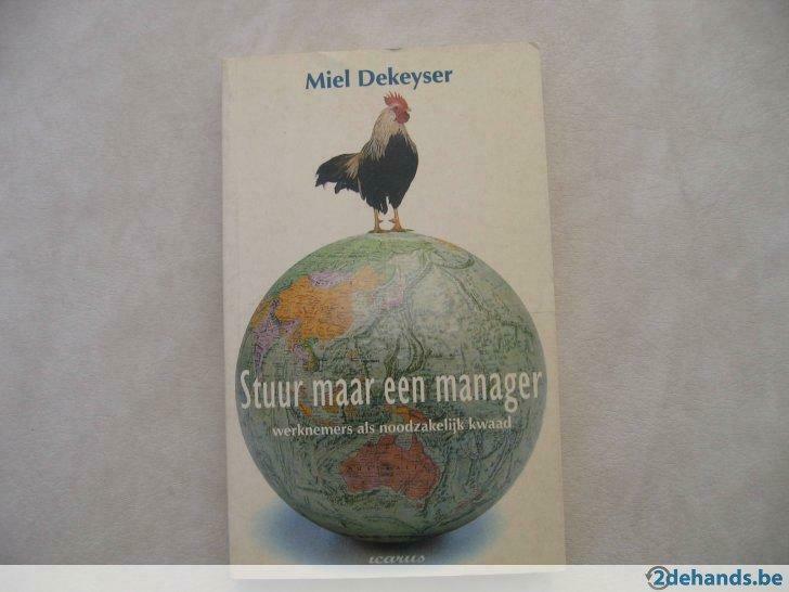 Stuur maar een manager, Miel Dekeyzer, Boeken, Gelezen