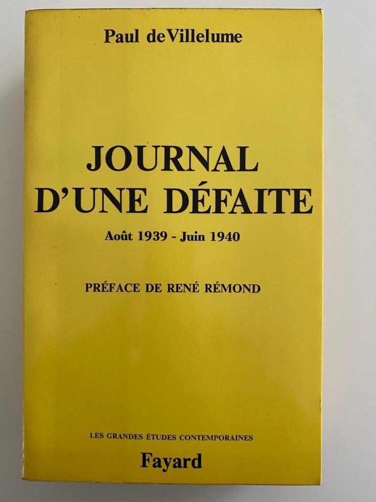 Paul de VILLELUME Journal d'Une Défaite EO 1976, Enlèvement ou Envoi, Villelume, Général, Deuxième Guerre mondiale