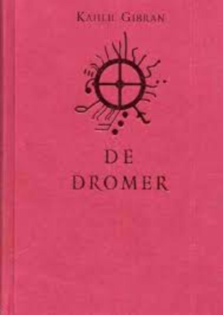 De dromer|Kahlil Gibran 9025956629, Ophalen of Verzenden, Zo goed als nieuw, Zie beschrijving, Spiritualiteit algemeen
