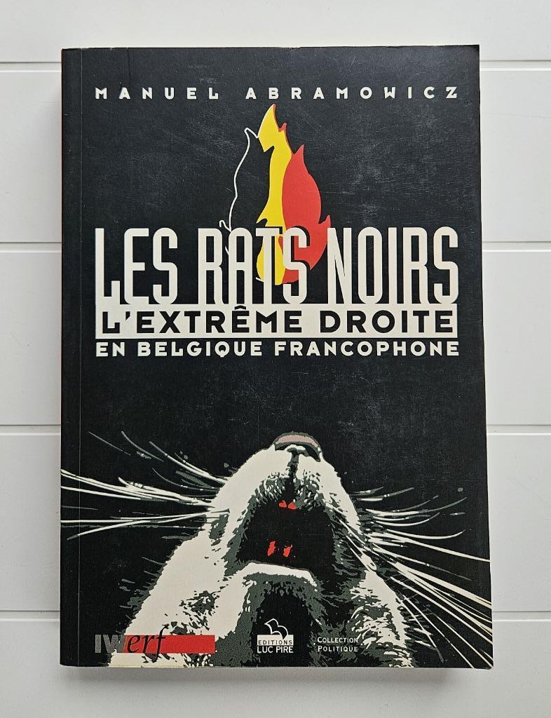 De zwarte ratten: Extreemrechts in Franstalig België, Ophalen of Verzenden, Gelezen, Manuel ABRAMOWICZ