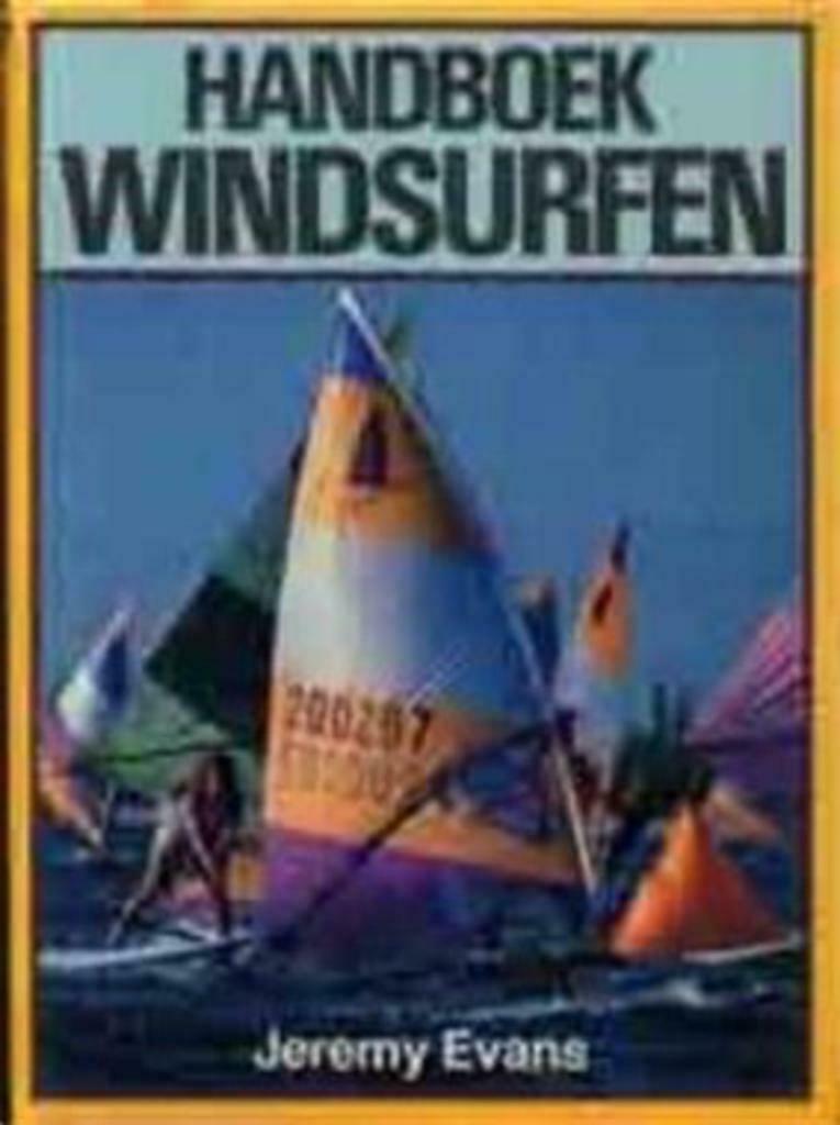 Handboek windsurfen van Jeremy Evans, Enlèvement ou Envoi, Sport nautique et Pêche