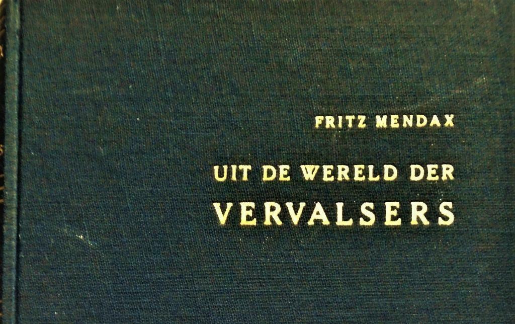 Uit de wereld der vervalsers - 1955 - Fritz Mendax, Ophalen of Verzenden, Overige onderwerpen, Fritz Mendax, Gelezen