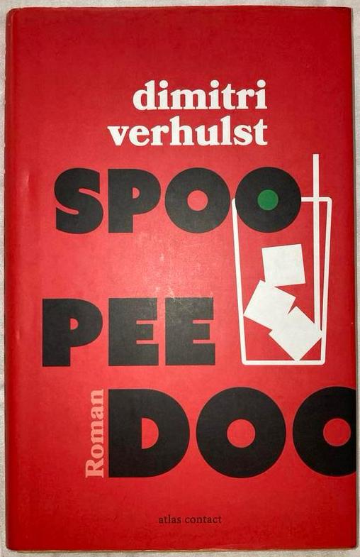 Dimitri Verhulst - Spoo Pee Doo, Ophalen of Verzenden, Dimitri Verhulst