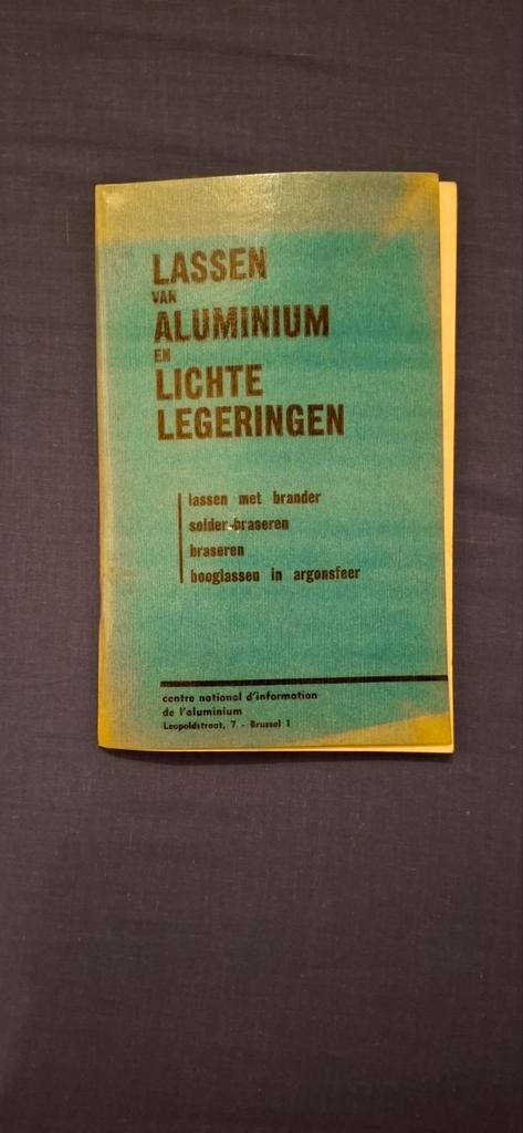 Lassen van aluminium en lichte legeringen, Ophalen of Verzenden, Gelezen