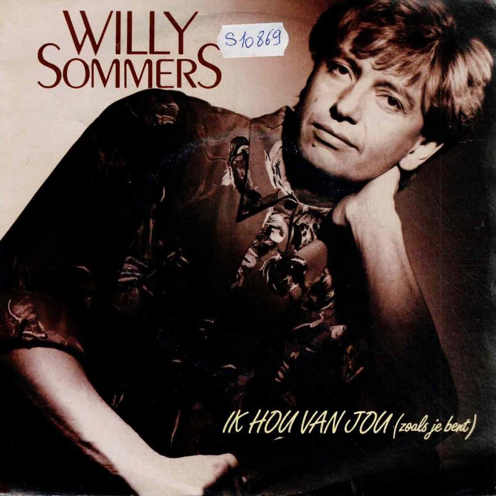Vinyl, 7"    -   Willy Sommers – Ik Hou Van Jou (Zoals Je Be, Ophalen of Verzenden, Overige formaten