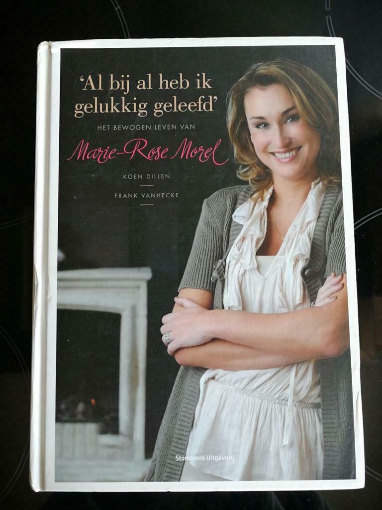 Boek Marie-rose morel 'Al bij al heb ik gelukkig geleefd', Boeken, Ophalen of Verzenden, Zo goed als nieuw