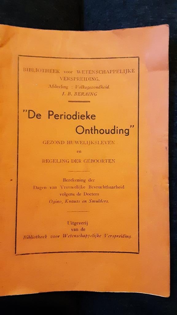 Gezond huwelijksleven, de periodieke onthouding, 1936, Ophalen of Verzenden