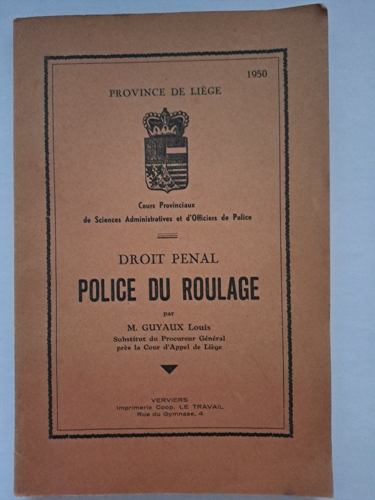 Police du roulage, droit pénal, Livres, Enlèvement, Utilisé, Guyaux M.