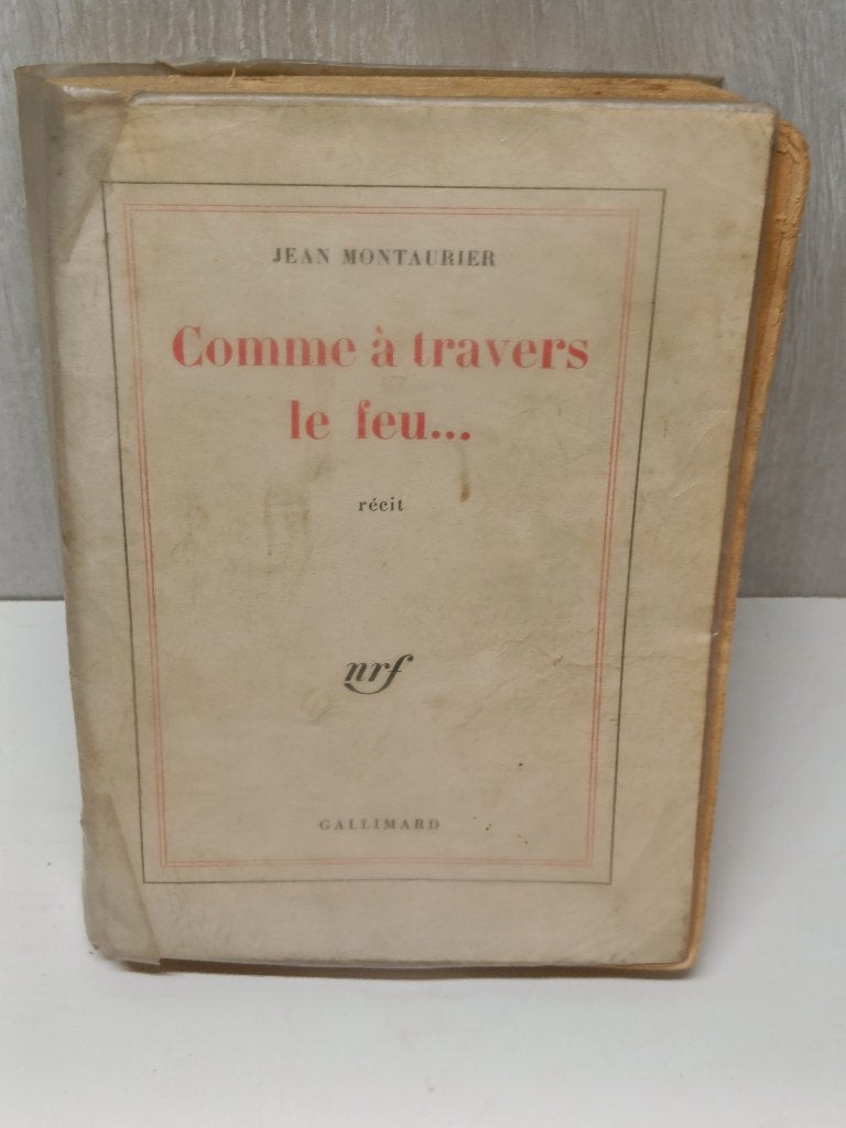 Comme à travers le feu jean montaurier, Boeken, Ophalen of Verzenden, Gelezen