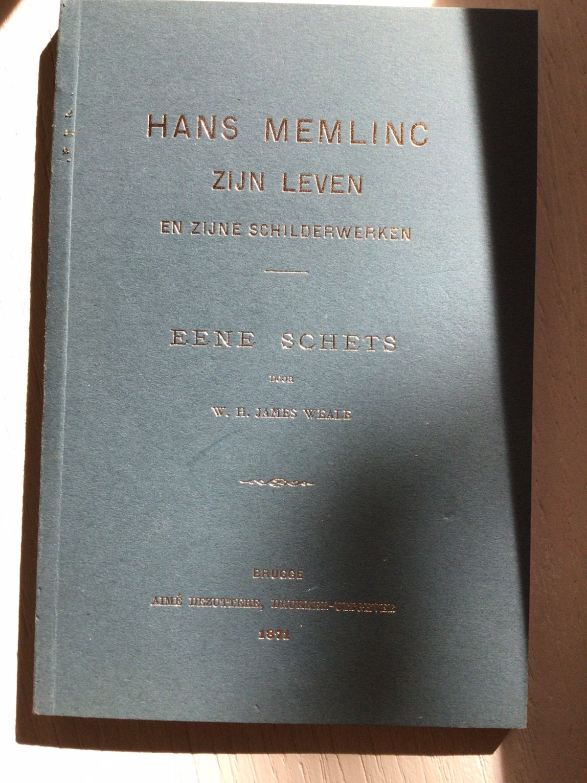 Hans memling, zijn leven en zijne schilderwerken, Antiquités & Art, Enlèvement ou Envoi