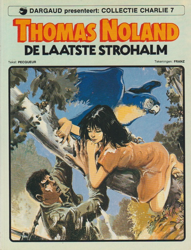 Strip - Thomas Noland nr. 2 - De laatste strohalm., Envoi
