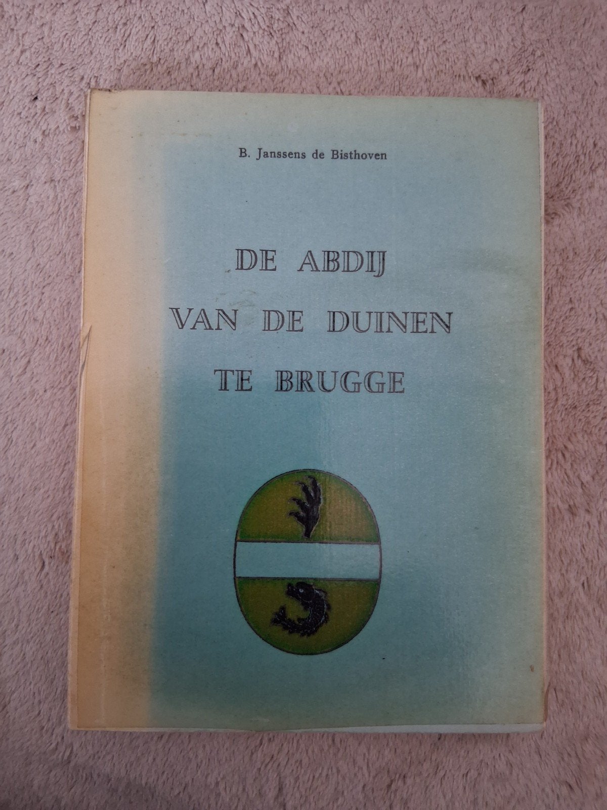 de Abdij van de Duinen te Brugge, Ophalen, Gelezen, B. Janssens de Bisthoven, Eén auteur
