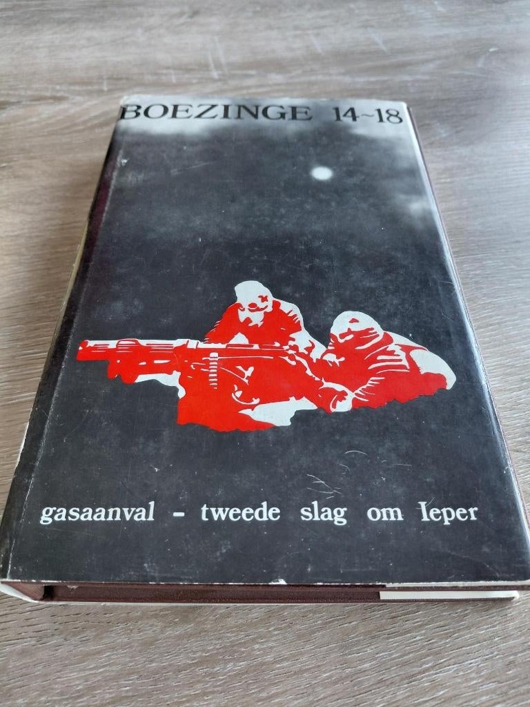 Boezinge 14-19 gasaanval - tweede slag om Ieper, Boeken, Niet van toepassing, R. Baccarne - J. Steen, Overige onderwerpen, Ophalen