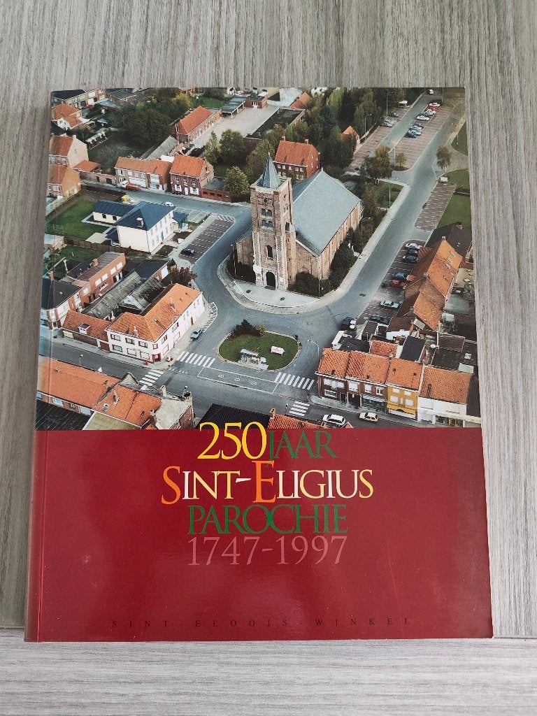 Zeldzaam boek: 250 jaar Sint-Eligiusparochie St-E-W, 20e eeuw of later, Ophalen of Verzenden, Zo goed als nieuw, Robert Carton