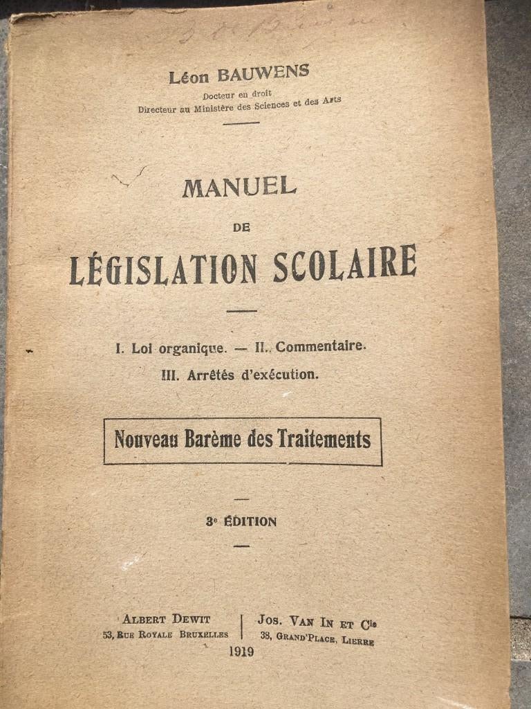 Manuel de législation scolaire – 1919 – Léon Bauwens, Antiek en Kunst, Ophalen of Verzenden