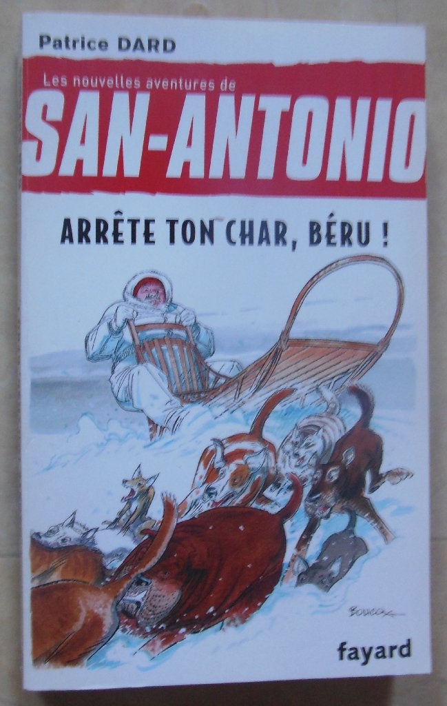 Arrête ton char, Béru - Patrice Dard, Enlèvement ou Envoi