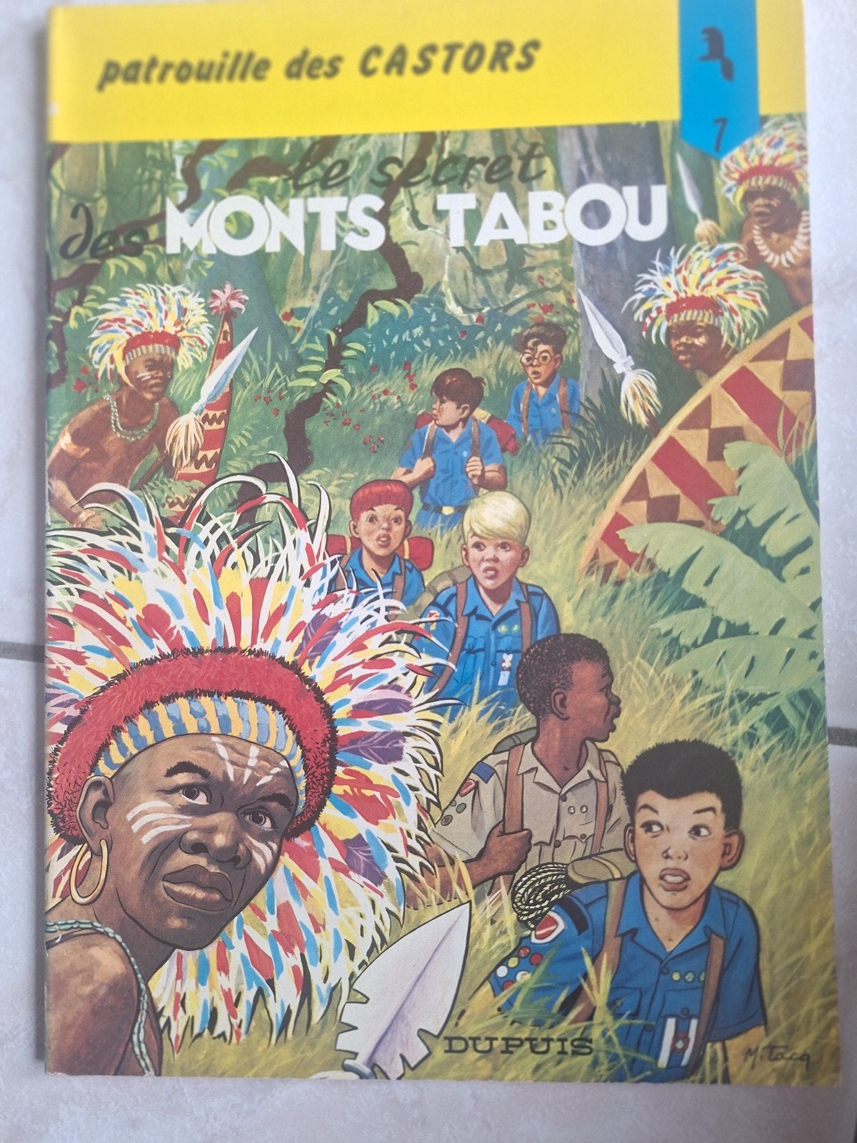La Patrouille des Castors 7 Le Secret du Mont Tabou 1982, Eén stripboek, Ophalen, Gelezen