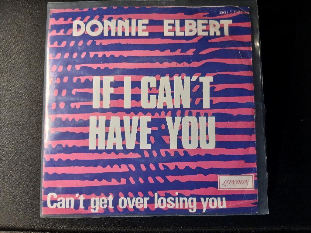 Donnie Elbert – If I Can't Have You  '7, CD & DVD, Housse de protection extérieure, Single, Comme neuf, 1970 - 1979