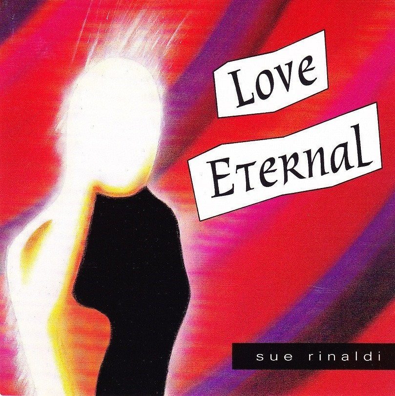 CD EN VENTE SUE RINALDI - Love eternal, Envoi, Gospel