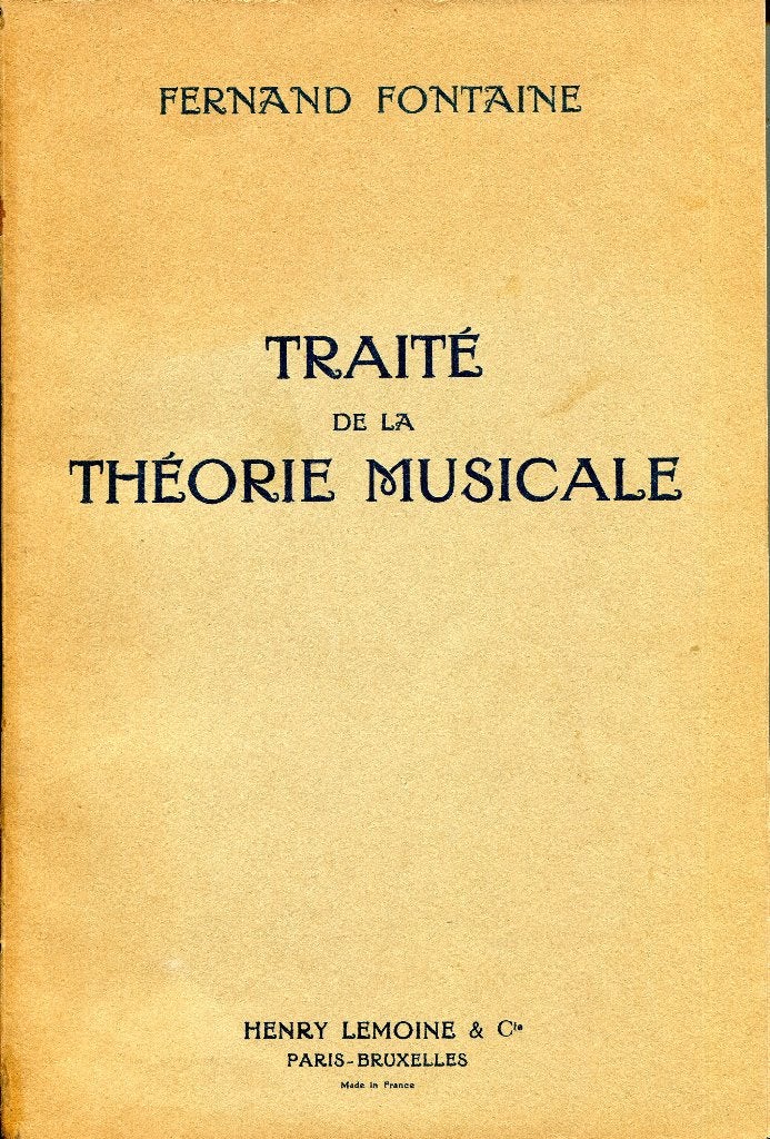 FONTAINE Fernand - TRAITE DE LA THEORIE MUSICALE, Boeken, Verzenden, Zo goed als nieuw, Overige onderwerpen