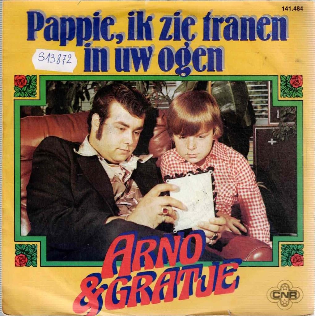 Vinyl, 7"  / Arno & Gratje –Pappie, Ik Zie Tranen In Uw Ogen, Ophalen of Verzenden, Overige formaten