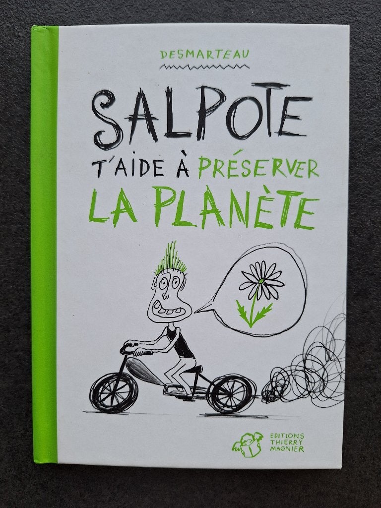 Salpote t'aide à préserver la planète - Desmarteau, Ophalen, Zo goed als nieuw, Desmarteau, Fictie