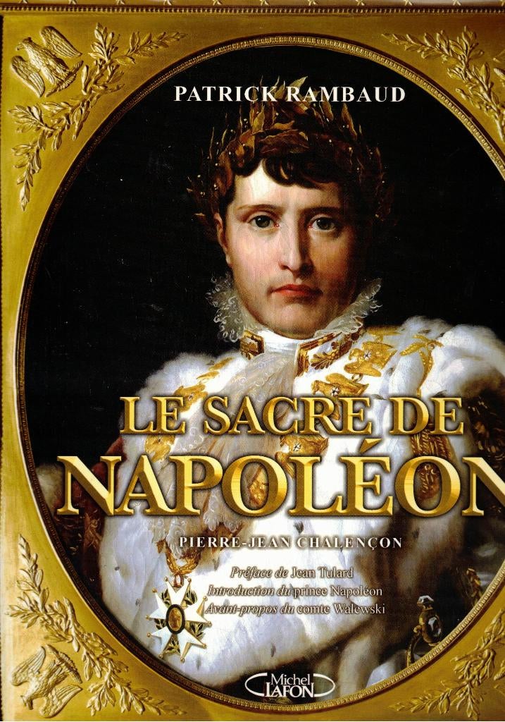 LE SACRE DE NAPOLEON, Livres, Guerre & Militaire, Comme neuf, Enlèvement ou Envoi